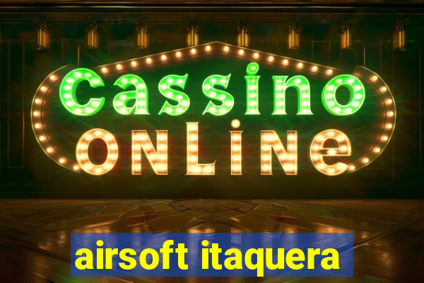 airsoft itaquera
